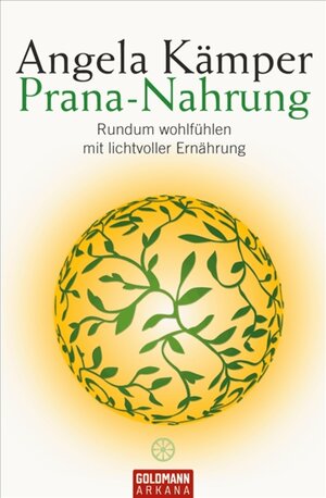 Buchcover Prana-Nahrung | Angela Kämper | EAN 9783641024819 | ISBN 3-641-02481-1 | ISBN 978-3-641-02481-9