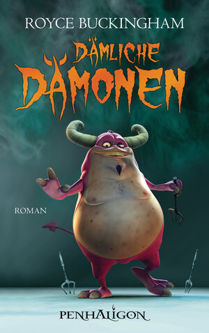 Buchcover Dämliche Dämonen | Royce Buckingham | EAN 9783641024864 | ISBN 3-641-02486-2 | ISBN 978-3-641-02486-4