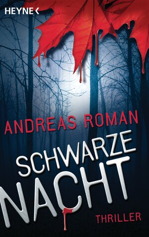 Buchcover Schwarze Nacht | Andreas Roman | EAN 9783641026196 | ISBN 3-641-02619-9 | ISBN 978-3-641-02619-6