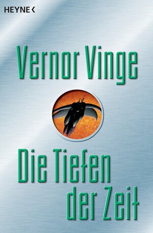 Buchcover Die Tiefen der Zeit | Vernor Vinge | EAN 9783641027599 | ISBN 3-641-02759-4 | ISBN 978-3-641-02759-9