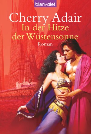 Buchcover In der Hitze der Wüstensonne | Cherry Adair | EAN 9783641028428 | ISBN 3-641-02842-6 | ISBN 978-3-641-02842-8
