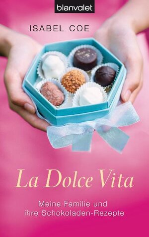 Buchcover La Dolce Vita | Isabel Coe | EAN 9783641028701 | ISBN 3-641-02870-1 | ISBN 978-3-641-02870-1