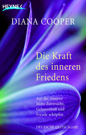 Buchcover Die Kraft des inneren Friedens | Diana Cooper | EAN 9783641028756 | ISBN 3-641-02875-2 | ISBN 978-3-641-02875-6
