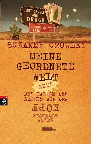 Buchcover Meine geordnete Welt oder Der Tag, an dem alles auf den Kopf gestellt wurde | Suzanne  Crowley | EAN 9783641028770 | ISBN 3-641-02877-9 | ISBN 978-3-641-02877-0