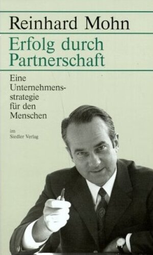 Buchcover Erfolg durch Partnerschaft | Reinhard Mohn | EAN 9783641029906 | ISBN 3-641-02990-2 | ISBN 978-3-641-02990-6