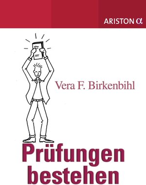 Buchcover Prüfungen bestehen | Vera F. Birkenbihl | EAN 9783641030292 | ISBN 3-641-03029-3 | ISBN 978-3-641-03029-2