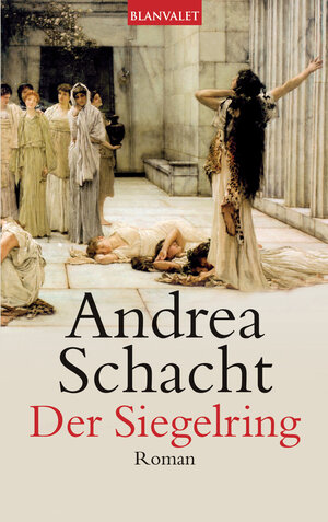 Buchcover Der Siegelring | Andrea Schacht | EAN 9783641030681 | ISBN 3-641-03068-4 | ISBN 978-3-641-03068-1