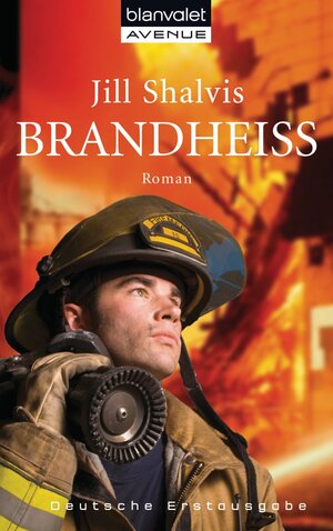 Buchcover Brandheiß | Jill Shalvis | EAN 9783641030797 | ISBN 3-641-03079-X | ISBN 978-3-641-03079-7
