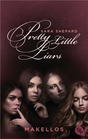 Buchcover Pretty Little Liars - Makellos | Sara Shepard | EAN 9783641031381 | ISBN 3-641-03138-9 | ISBN 978-3-641-03138-1