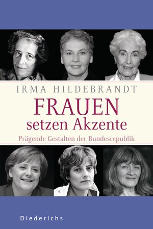 Buchcover Frauen setzen Akzente | Irma Hildebrandt | EAN 9783641031633 | ISBN 3-641-03163-X | ISBN 978-3-641-03163-3