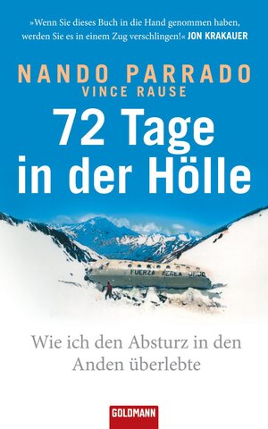 Buchcover 72 Tage in der Hölle | Nando Parrado | EAN 9783641031763 | ISBN 3-641-03176-1 | ISBN 978-3-641-03176-3