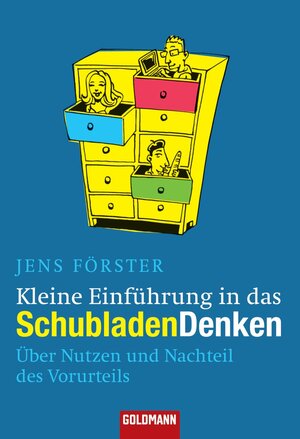 Buchcover Kleine Einführung in das Schubladendenken | Jens Förster | EAN 9783641031947 | ISBN 3-641-03194-X | ISBN 978-3-641-03194-7