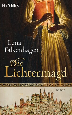 Buchcover Die Lichtermagd | Lena Falkenhagen | EAN 9783641032654 | ISBN 3-641-03265-2 | ISBN 978-3-641-03265-4