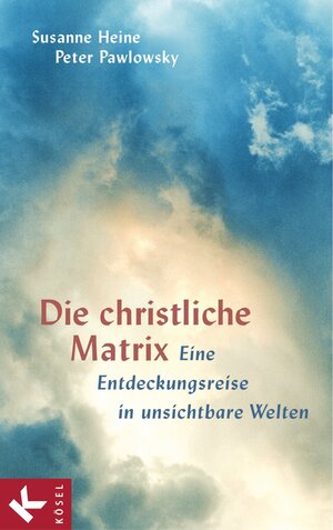 Buchcover Die christliche Matrix | Susanne Heine | EAN 9783641033422 | ISBN 3-641-03342-X | ISBN 978-3-641-03342-2