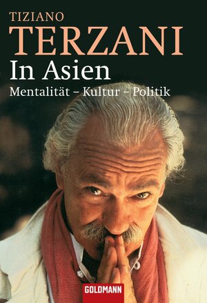 Buchcover In Asien | Tiziano Terzani | EAN 9783641033835 | ISBN 3-641-03383-7 | ISBN 978-3-641-03383-5
