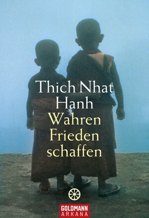 Buchcover Wahren Frieden schaffen | Thich Nhat Hanh | EAN 9783641033859 | ISBN 3-641-03385-3 | ISBN 978-3-641-03385-9