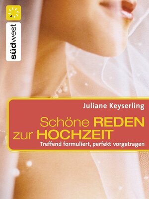 Buchcover Schöne Reden zur Hochzeit | Juliane Keyserling | EAN 9783641034702 | ISBN 3-641-03470-1 | ISBN 978-3-641-03470-2