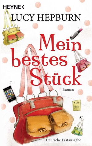Buchcover Mein bestes Stück | Lucy Hepburn | EAN 9783641035327 | ISBN 3-641-03532-5 | ISBN 978-3-641-03532-7
