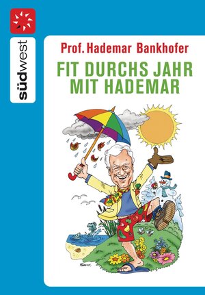 Buchcover Fit durchs Jahr mit Hademar | Hademar Bankhofer | EAN 9783641035556 | ISBN 3-641-03555-4 | ISBN 978-3-641-03555-6