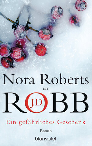 Buchcover Ein gefährliches Geschenk | Nora Roberts | EAN 9783641038328 | ISBN 3-641-03832-4 | ISBN 978-3-641-03832-8