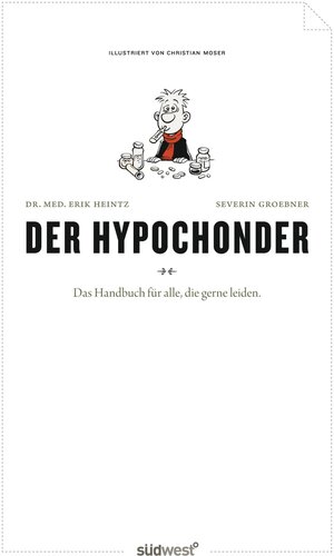 Buchcover Der Hypochonder | Erik Heintz | EAN 9783641038915 | ISBN 3-641-03891-X | ISBN 978-3-641-03891-5