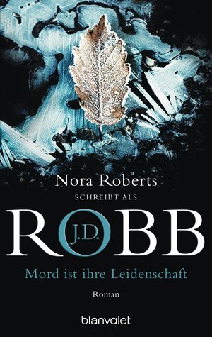 Buchcover Mord ist ihre Leidenschaft | J.D. Robb | EAN 9783641040383 | ISBN 3-641-04038-8 | ISBN 978-3-641-04038-3