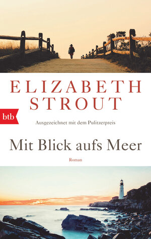 Buchcover Mit Blick aufs Meer | Elizabeth Strout | EAN 9783641040727 | ISBN 3-641-04072-8 | ISBN 978-3-641-04072-7