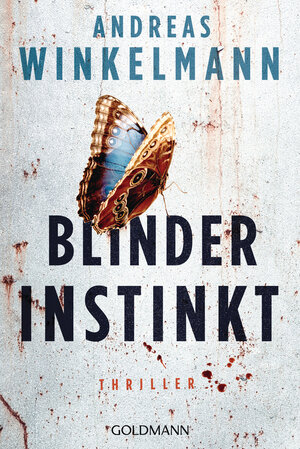 Buchcover Blinder Instinkt | Andreas Winkelmann | EAN 9783641041014 | ISBN 3-641-04101-5 | ISBN 978-3-641-04101-4