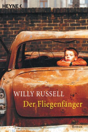 Buchcover Der Fliegenfänger | Willy Russell | EAN 9783641041687 | ISBN 3-641-04168-6 | ISBN 978-3-641-04168-7