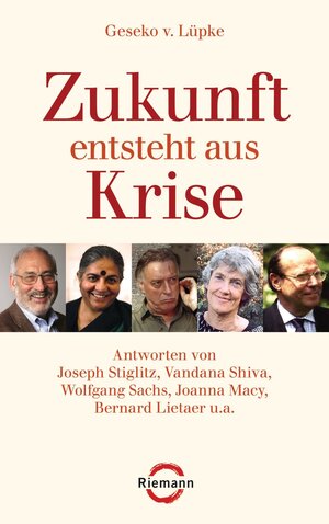 Buchcover Zukunft entsteht aus Krise | Geseko von Lüpke | EAN 9783641043315 | ISBN 3-641-04331-X | ISBN 978-3-641-04331-5