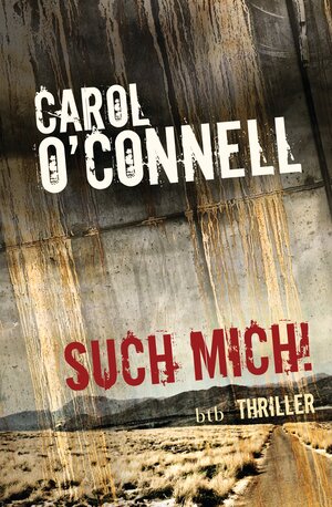 Buchcover Such mich! | Carol O'Connell | EAN 9783641043520 | ISBN 3-641-04352-2 | ISBN 978-3-641-04352-0