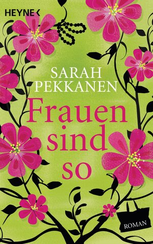 Buchcover Frauen sind so | Sarah Pekkanen | EAN 9783641043643 | ISBN 3-641-04364-6 | ISBN 978-3-641-04364-3