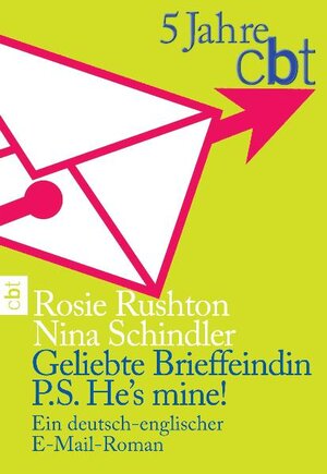 Buchcover Geliebte Brieffeindin/P.S. He's mine! | Rosie Rushton | EAN 9783641043872 | ISBN 3-641-04387-5 | ISBN 978-3-641-04387-2