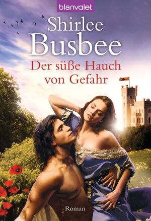 Buchcover Der süße Hauch von Gefahr | Shirlee Busbee | EAN 9783641045043 | ISBN 3-641-04504-5 | ISBN 978-3-641-04504-3