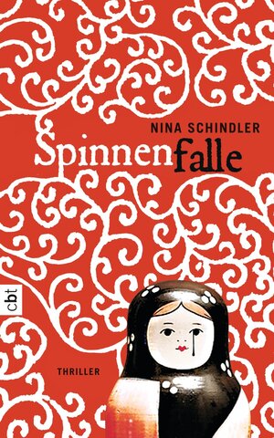 Buchcover Spinnenfalle | Nina Schindler | EAN 9783641045944 | ISBN 3-641-04594-0 | ISBN 978-3-641-04594-4