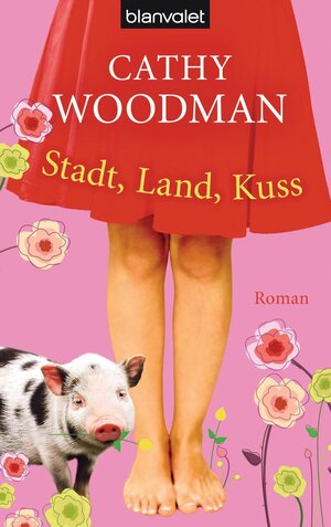 Buchcover Stadt, Land, Kuss | Cathy Woodman | EAN 9783641046187 | ISBN 3-641-04618-1 | ISBN 978-3-641-04618-7