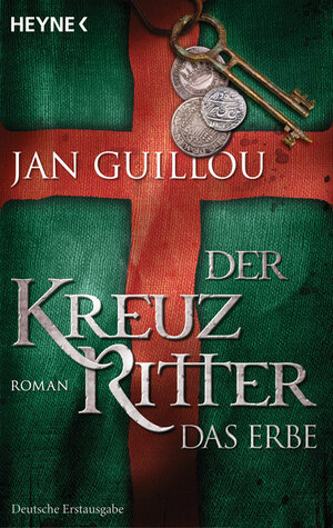 Buchcover Der Kreuzritter - Das Erbe | Jan Guillou | EAN 9783641046521 | ISBN 3-641-04652-1 | ISBN 978-3-641-04652-1