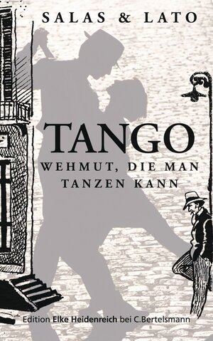 Buchcover Tango | Horacio Salas | EAN 9783641047580 | ISBN 3-641-04758-7 | ISBN 978-3-641-04758-0