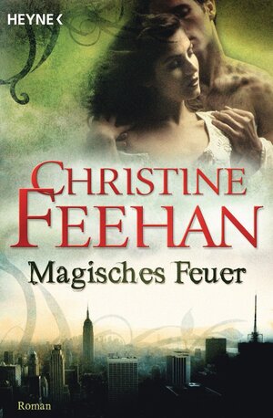Buchcover Magisches Feuer | Christine Feehan | EAN 9783641048259 | ISBN 3-641-04825-7 | ISBN 978-3-641-04825-9