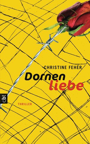 Buchcover Dornenliebe | Christine Fehér | EAN 9783641050030 | ISBN 3-641-05003-0 | ISBN 978-3-641-05003-0