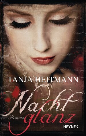 Buchcover Nachtglanz | Tanja Heitmann | EAN 9783641050108 | ISBN 3-641-05010-3 | ISBN 978-3-641-05010-8
