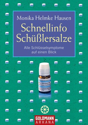 Buchcover Schnellinfo Schüßlersalze | Monika Helmke Hausen | EAN 9783641051471 | ISBN 3-641-05147-9 | ISBN 978-3-641-05147-1