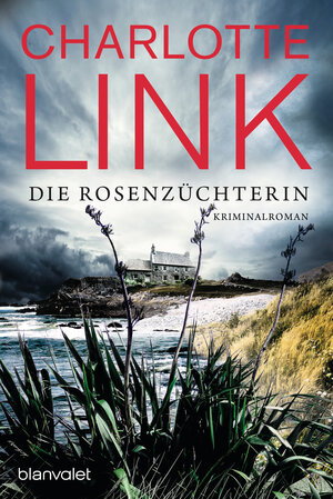 Buchcover Die Rosenzüchterin | Charlotte Link | EAN 9783641051921 | ISBN 3-641-05192-4 | ISBN 978-3-641-05192-1