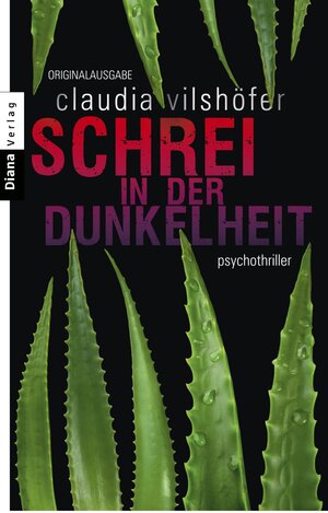 Buchcover Schrei in der Dunkelheit | Claudia Vilshöfer | EAN 9783641052980 | ISBN 3-641-05298-X | ISBN 978-3-641-05298-0