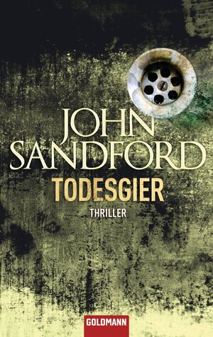 Buchcover Todesgier | John Sandford | EAN 9783641053086 | ISBN 3-641-05308-0 | ISBN 978-3-641-05308-6