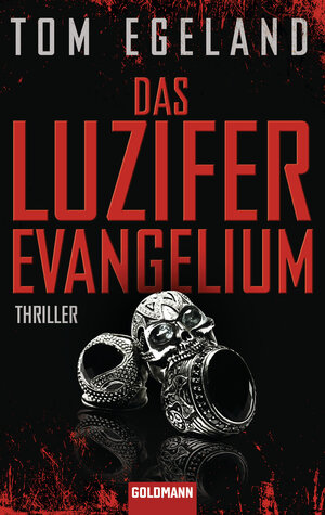 Buchcover Das Luzifer Evangelium | Tom Egeland | EAN 9783641054649 | ISBN 3-641-05464-8 | ISBN 978-3-641-05464-9