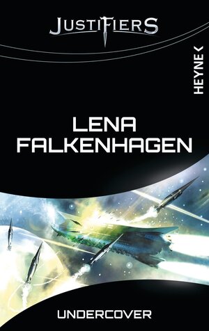 Buchcover Justifiers - Undercover | Lena Falkenhagen | EAN 9783641054663 | ISBN 3-641-05466-4 | ISBN 978-3-641-05466-3