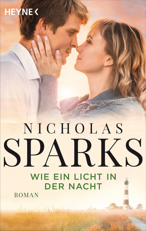 Buchcover Wie ein Licht in der Nacht | Nicholas Sparks | EAN 9783641055868 | ISBN 3-641-05586-5 | ISBN 978-3-641-05586-8