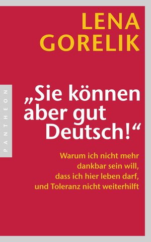 Buchcover "Sie können aber gut Deutsch!" | Lena Gorelik | EAN 9783641056759 | ISBN 3-641-05675-6 | ISBN 978-3-641-05675-9