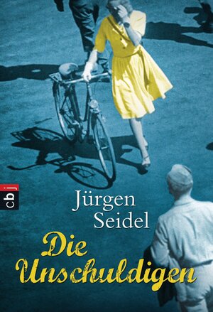 Buchcover Die Unschuldigen | Jürgen Seidel | EAN 9783641056858 | ISBN 3-641-05685-3 | ISBN 978-3-641-05685-8